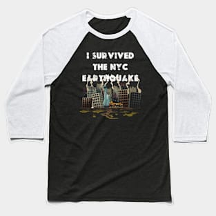 I survived the nyc earthquake 2024 Baseball T-Shirt